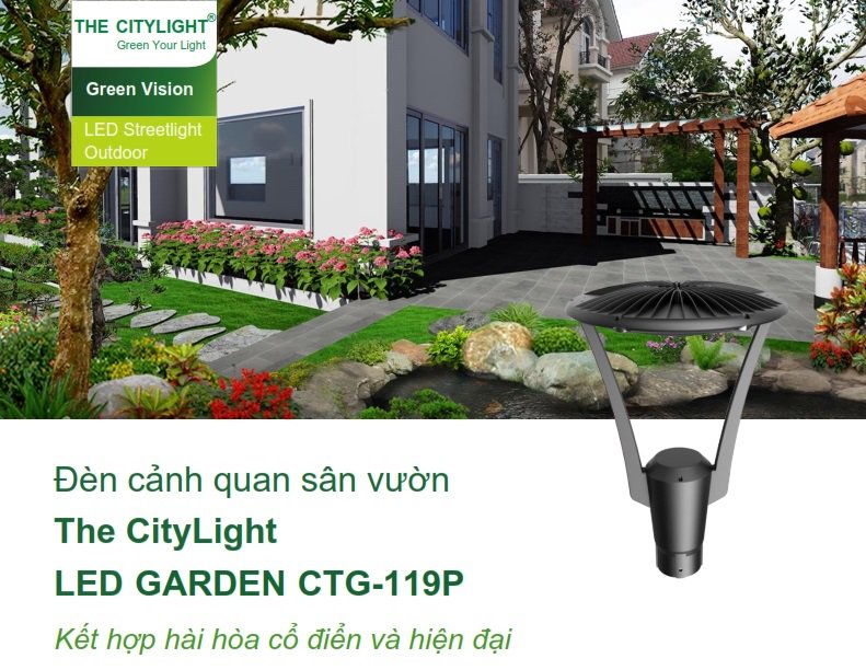 Đèn LED chiếu sáng đường phố cảnh quan sân vườn The CityLight CTG 119P 30W